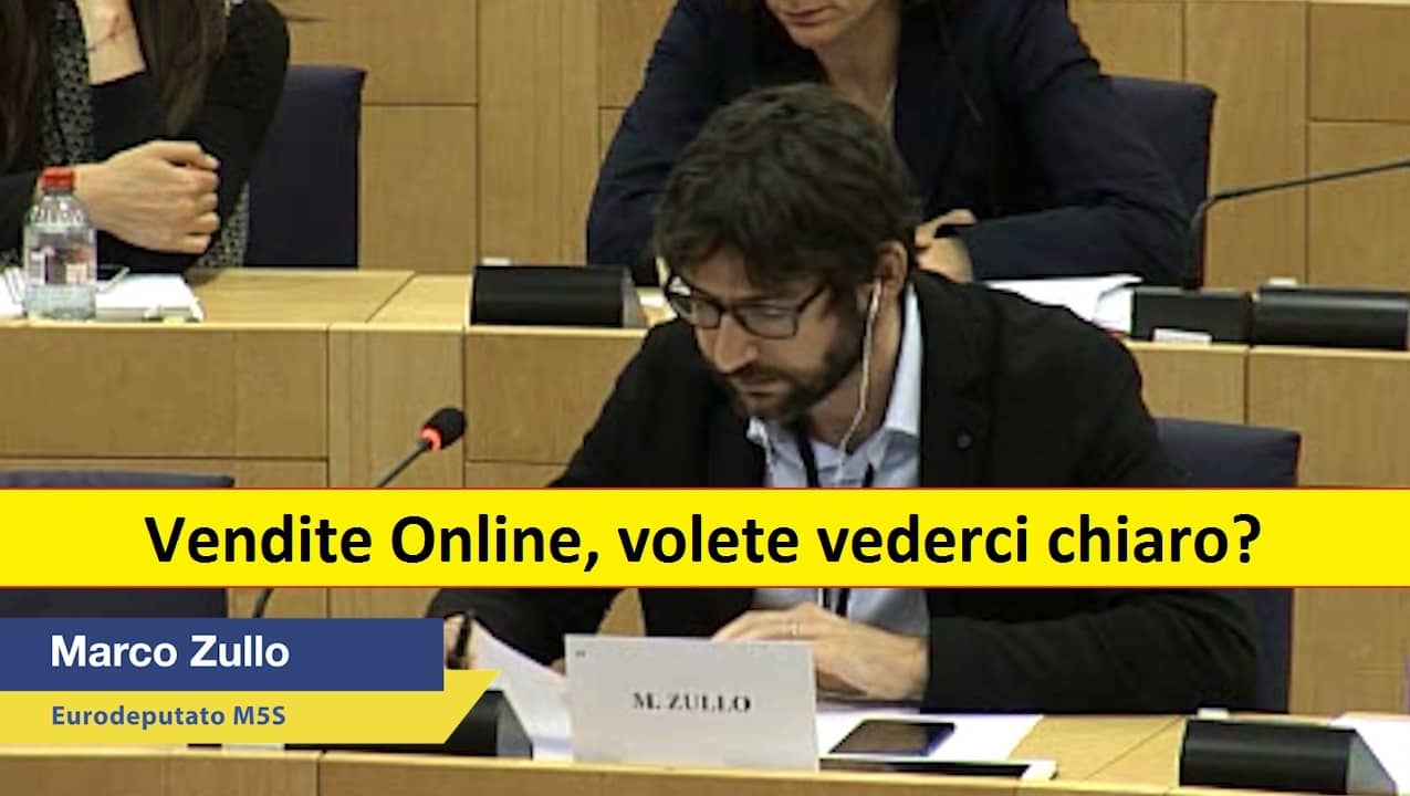 Marco Zullo M5S Europa vendite online tutele consumatori