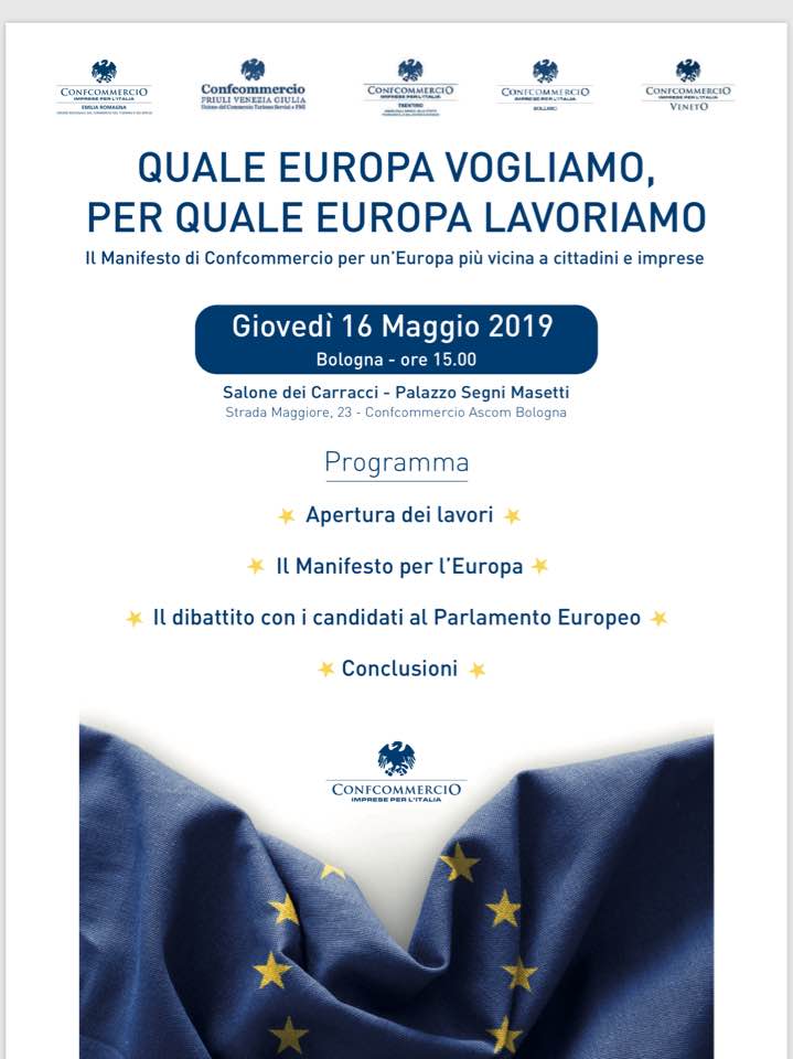 Quale Europa vogliamo, per quale Europa lavoriamo @ Salone dei Carracci - Palazzo Segni Masetti, Confcommercio Ascom Bologna
